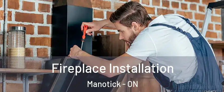  Fireplace Installation Manotick - ON
