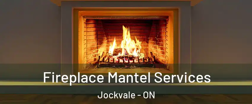  Fireplace Mantel Services Jockvale - ON