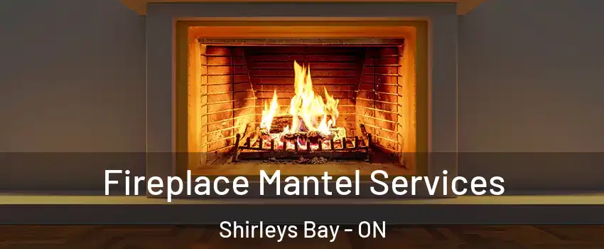  Fireplace Mantel Services Shirleys Bay - ON