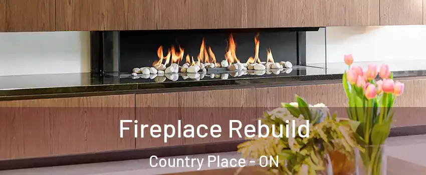  Fireplace Rebuild Country Place - ON