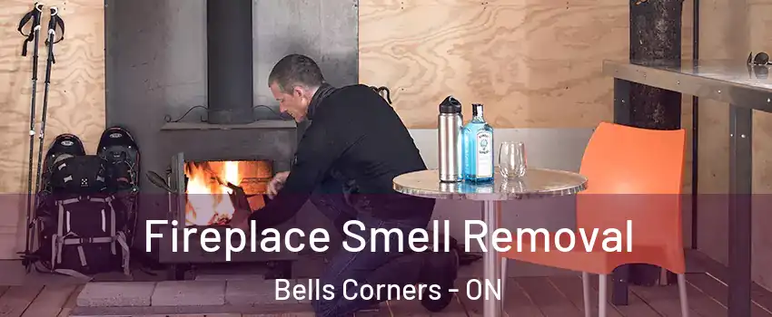  Fireplace Smell Removal Bells Corners - ON
