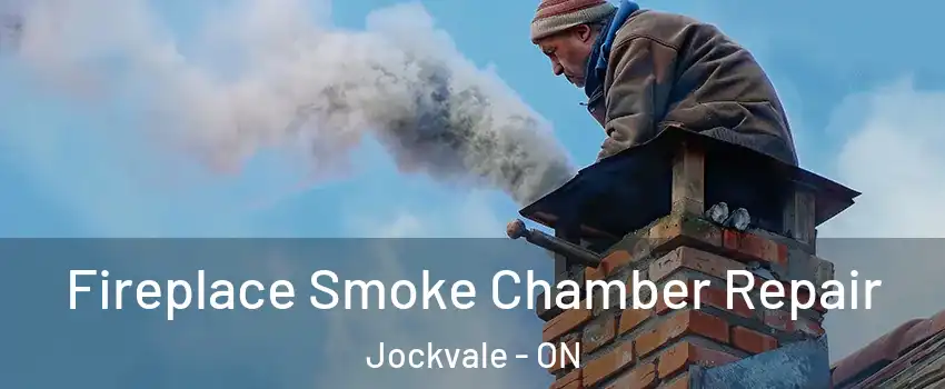  Fireplace Smoke Chamber Repair Jockvale - ON