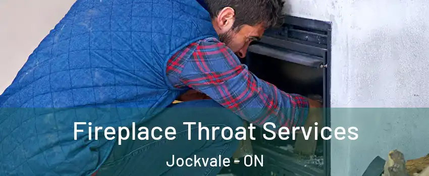  Fireplace Throat Services Jockvale - ON