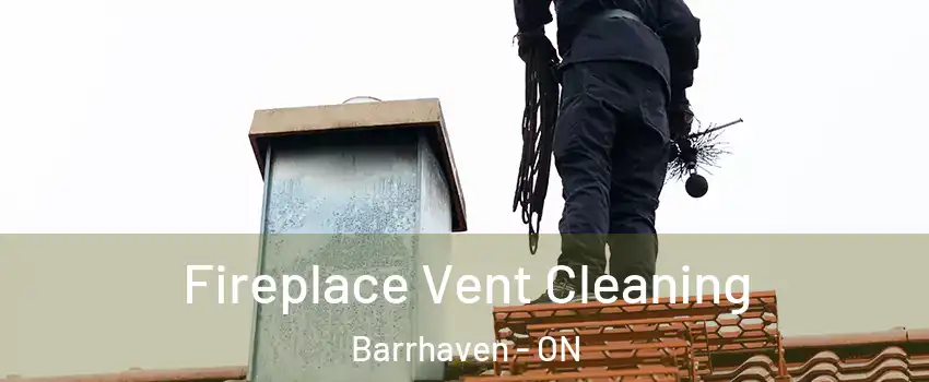  Fireplace Vent Cleaning Barrhaven - ON