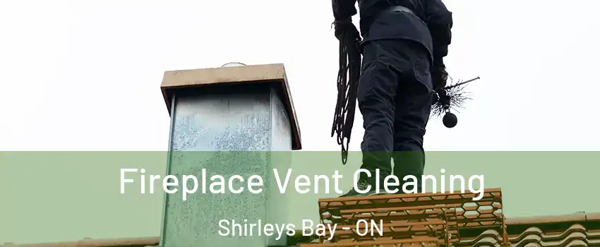  Fireplace Vent Cleaning Shirleys Bay - ON