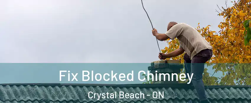  Fix Blocked Chimney Crystal Beach - ON