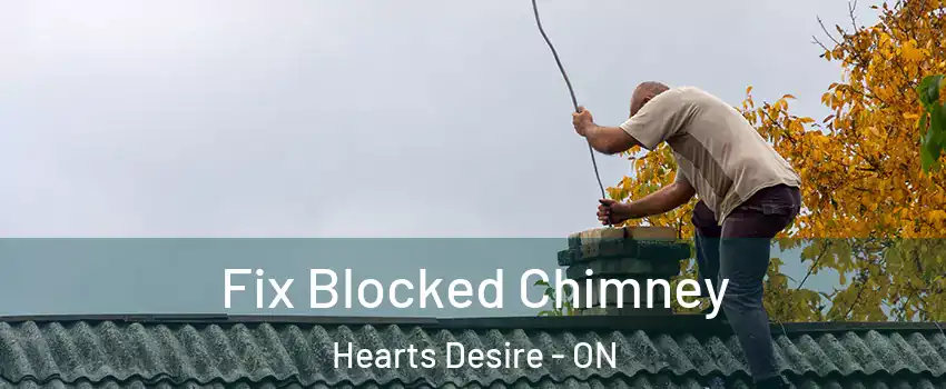  Fix Blocked Chimney Hearts Desire - ON