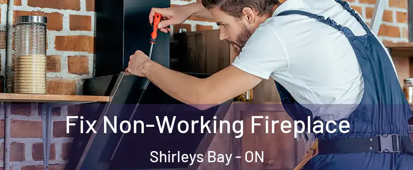  Fix Non-Working Fireplace Shirleys Bay - ON