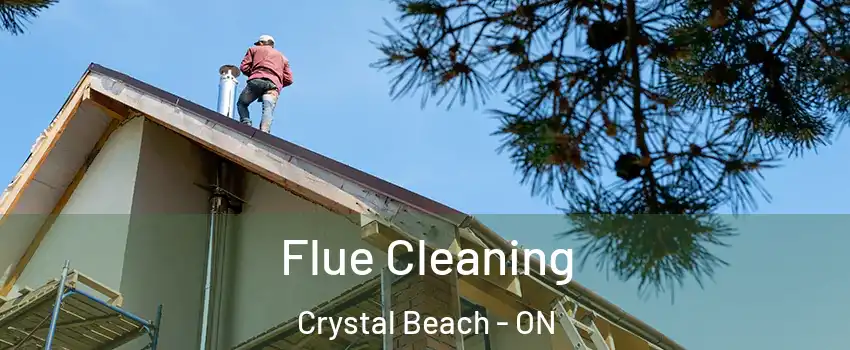  Flue Cleaning Crystal Beach - ON