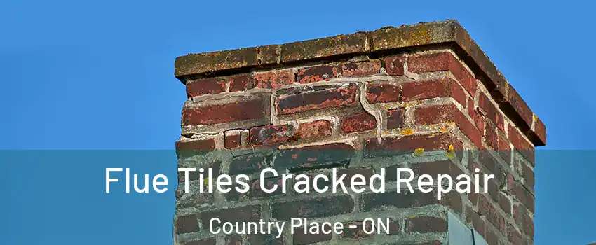  Flue Tiles Cracked Repair Country Place - ON