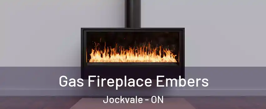  Gas Fireplace Embers Jockvale - ON