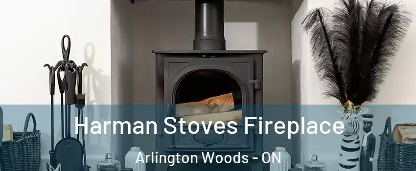  Harman Stoves Fireplace Arlington Woods - ON