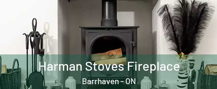 Harman Stoves Fireplace Barrhaven - ON