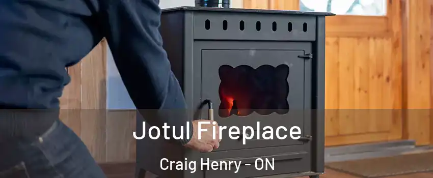  Jotul Fireplace Craig Henry - ON