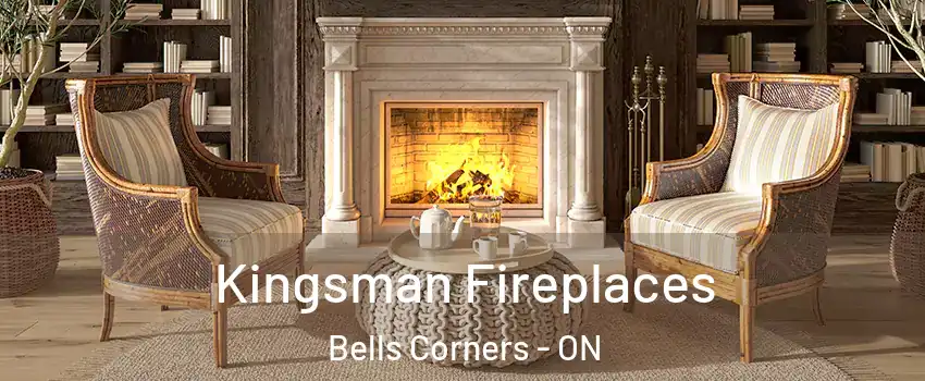  Kingsman Fireplaces Bells Corners - ON