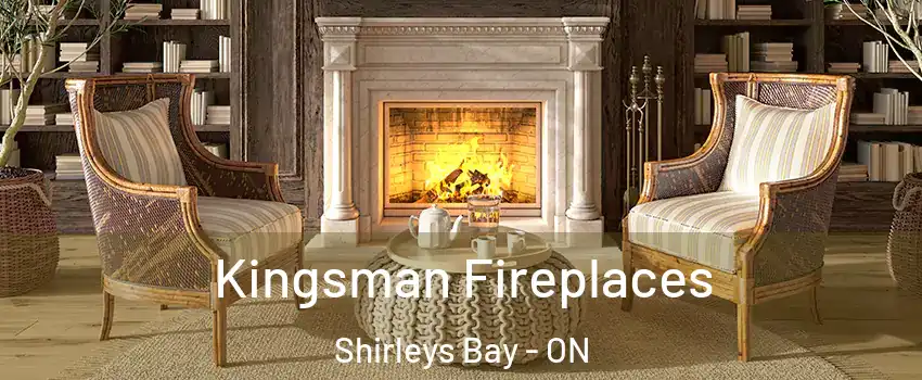  Kingsman Fireplaces Shirleys Bay - ON
