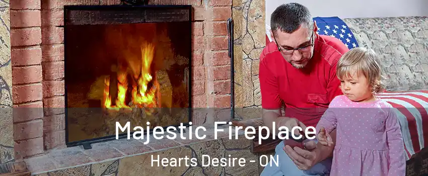  Majestic Fireplace Hearts Desire - ON