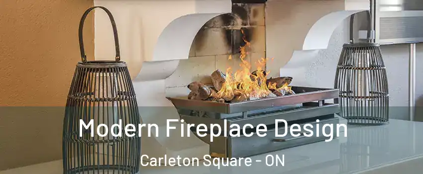 Modern Fireplace Design Carleton Square - ON