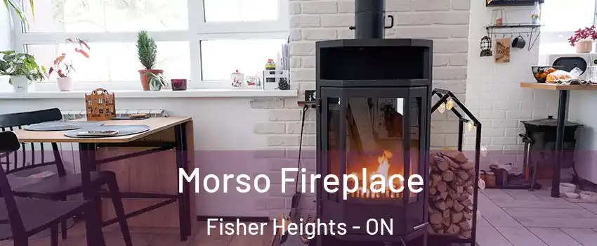  Morso Fireplace Fisher Heights - ON