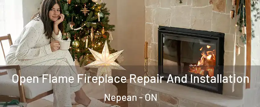 Open Flame Fireplace Repair And Installation Nepean - ON