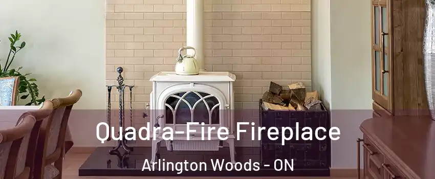  Quadra-Fire Fireplace Arlington Woods - ON