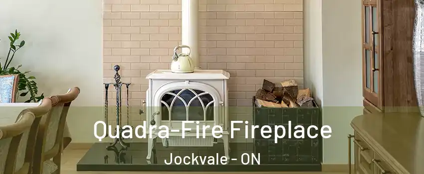  Quadra-Fire Fireplace Jockvale - ON
