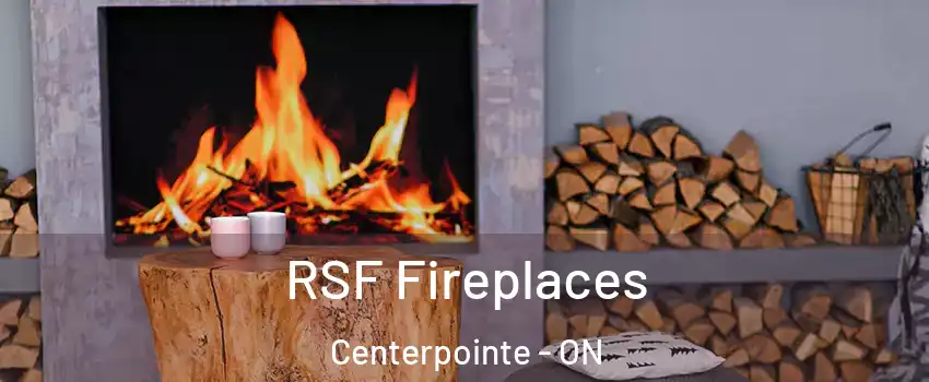  RSF Fireplaces Centerpointe - ON