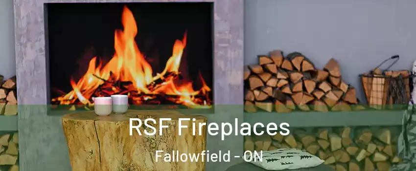  RSF Fireplaces Fallowfield - ON