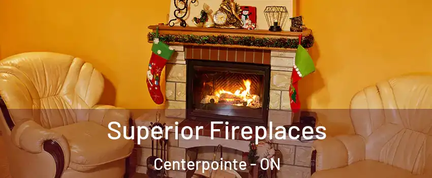 Superior Fireplaces Centerpointe - ON