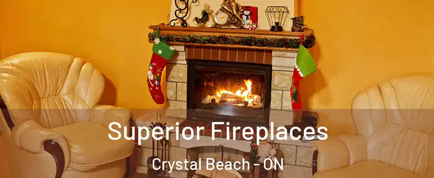  Superior Fireplaces Crystal Beach - ON