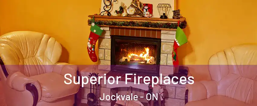  Superior Fireplaces Jockvale - ON