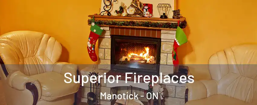  Superior Fireplaces Manotick - ON