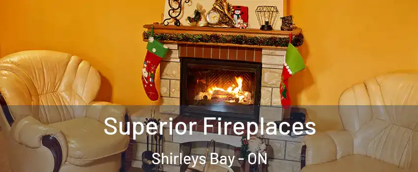  Superior Fireplaces Shirleys Bay - ON