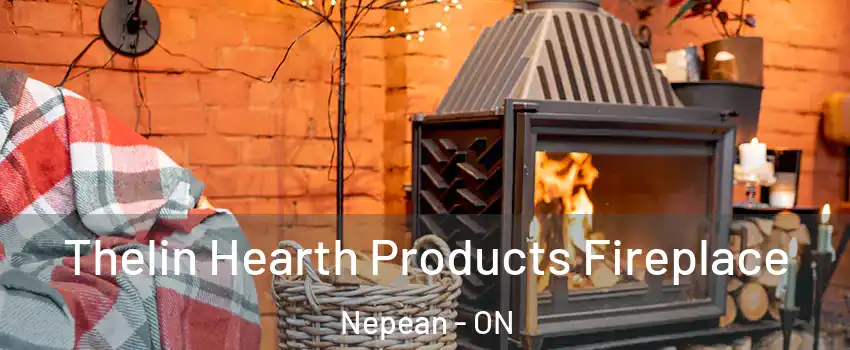  Thelin Hearth Products Fireplace Nepean - ON