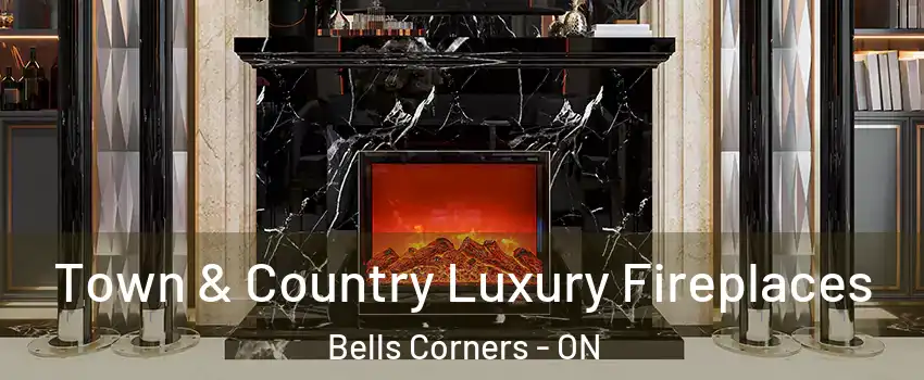  Town & Country Luxury Fireplaces Bells Corners - ON