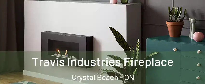  Travis Industries Fireplace Crystal Beach - ON