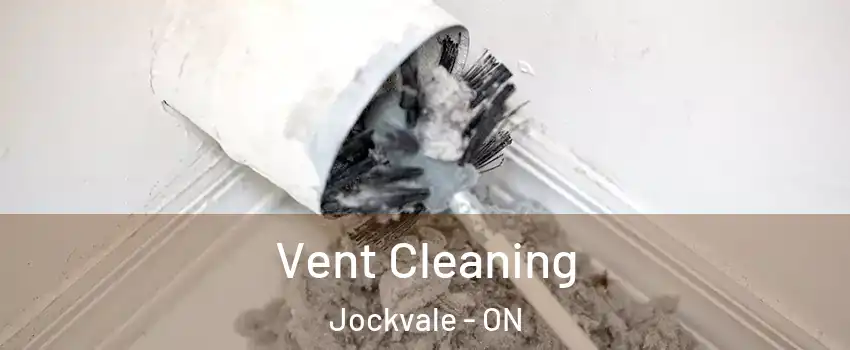  Vent Cleaning Jockvale - ON