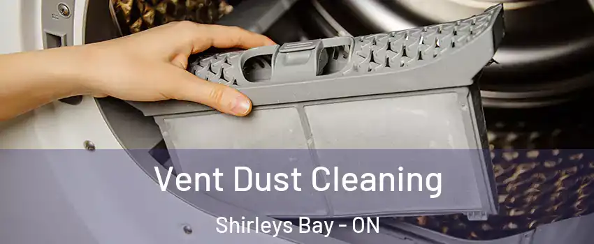  Vent Dust Cleaning Shirleys Bay - ON