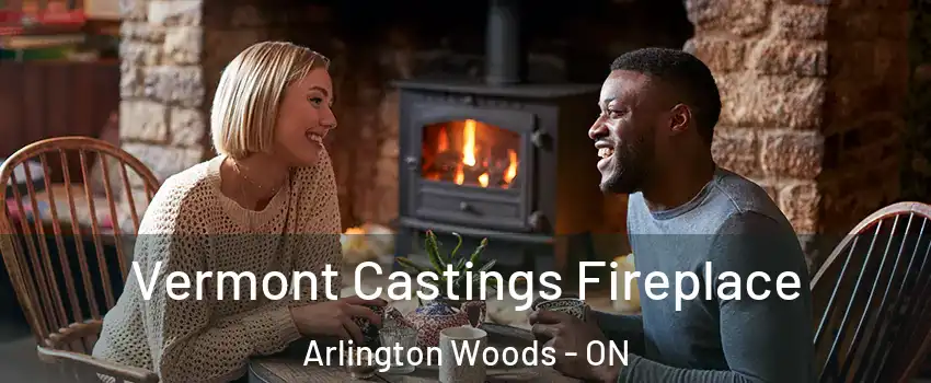  Vermont Castings Fireplace Arlington Woods - ON