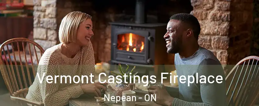  Vermont Castings Fireplace Nepean - ON