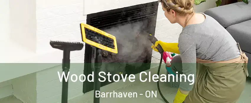  Wood Stove Cleaning Barrhaven - ON
